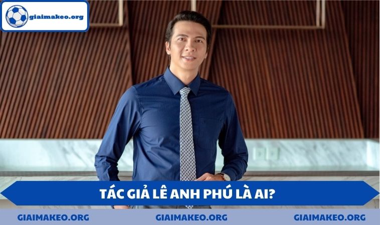 Tác giả Lê Anh Phú